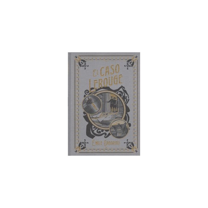 El caso Lerouge - Émile Gaboriau